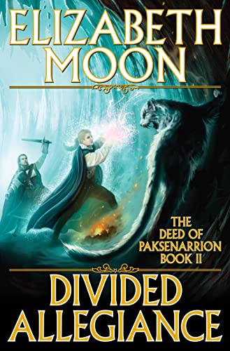 Read Divided Allegiance (The Deed of Paksenarrion, #2)