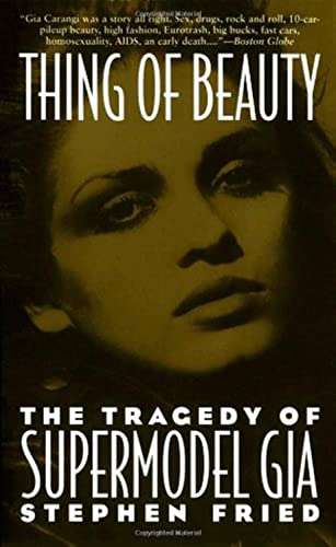 Read Thing of Beauty: The Tragedy of Supermodel Gia