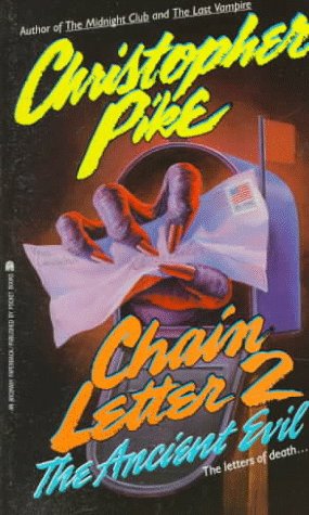 Read The Ancient Evil (Chain Letter, #2)