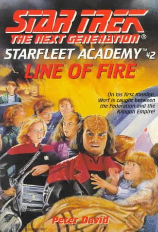 Read Line of Fire (Star Trek: The Next Generation - Starfleet Academy, #2)