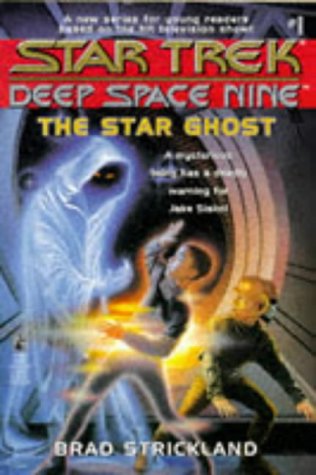 Read The Star Ghost (Star Trek: Deep Space Nine: Young Adult, #1)