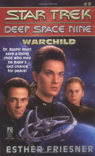 Read Warchild (Star Trek: Deep Space Nine #7)