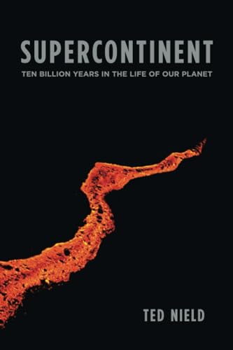 Supercontinent: Ten Billion Years in the Life of Our Planet book cover