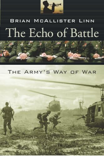 The Echo of Battle, the Army’s Way of War