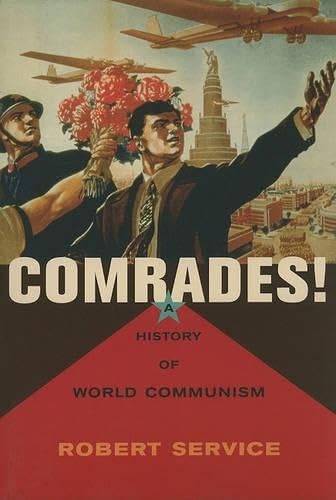 Comrades!: A History of World Communism book cover