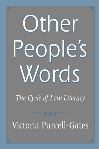 Read Other People's Words: The Cycle of Low Literacy