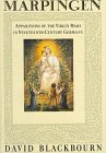Marpingen: Apparitions of the Virgin Mary in Bismarckian Germany