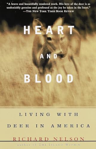Heart and Blood: Living with Deer in America book cover