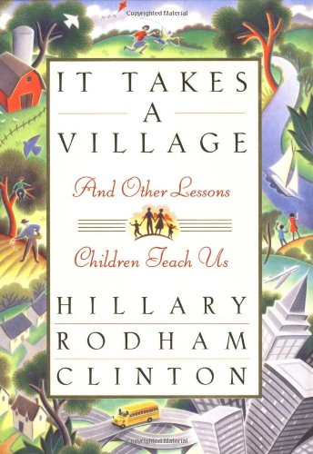 Read It Takes a Village: And Other Lessons Children Teach Us