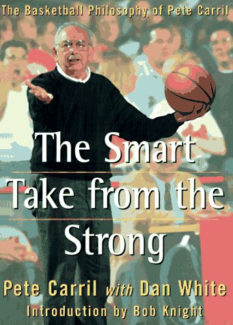 The Smart Take from the Strong