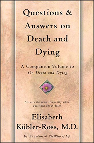 Read Questions & Answers on Death and Dying
