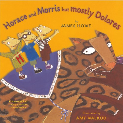Horace and Morris but Mostly Delores