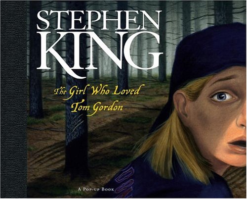 Read The Girl Who Loved Tom Gordon: A Pop-up Book