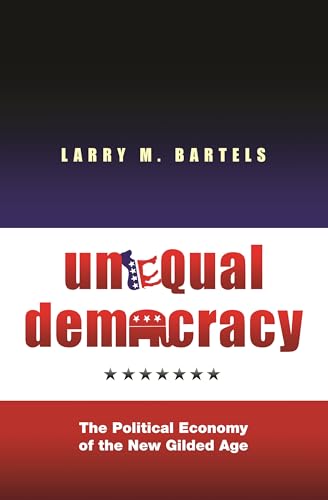 Unequal Democracy: The Political Economy of the New Gilded Age book cover