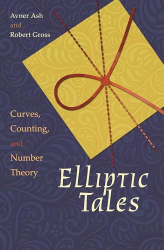 Elliptic Tales: Curves, Counting, and Number Theory book cover
