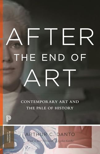 After the End of Art: Contemporary Art and the Pale of History book cover