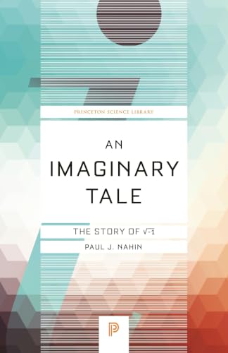 An Imaginary Tale: The Story of the Square Root of Minus One book cover