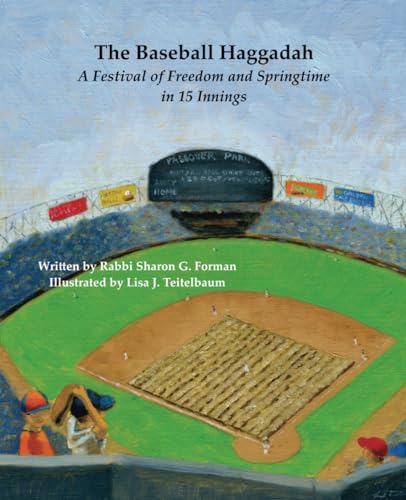 Read The Baseball Haggadah: A Festival of Freedom and Springtime in 15 Innings