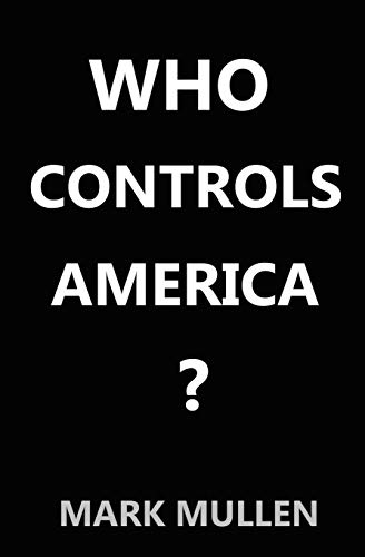 Who Controls America? book cover