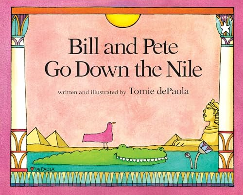 Read Bill and Pete Go Down the Nile