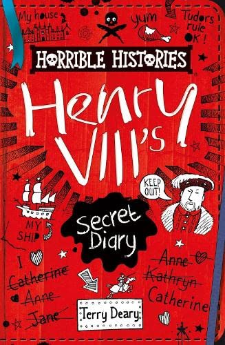 Read The Secret Diary of Henry VIII (Horrible Histories)