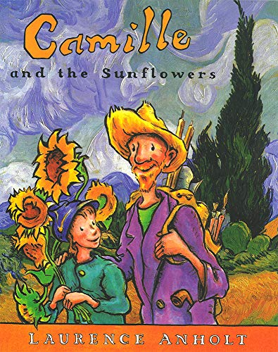 Camille and the Sunflowers: A Story about Vincent van Gogh book cover