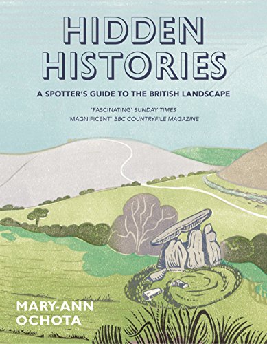 Hidden Histories: A Spotter's Guide to the British Landscape book cover