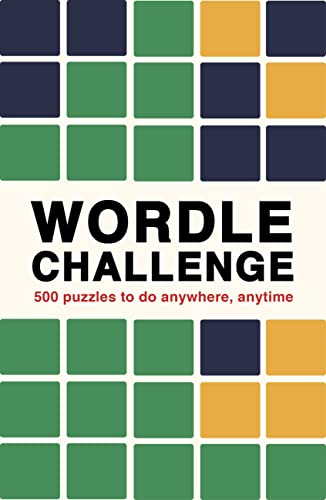 Cover of Wordle Challenge: 500 Puzzles to Do Anywhere, Anytime