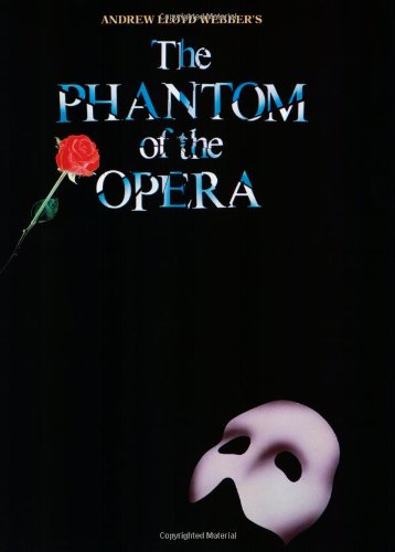Phantom of the Opera: For Piano, Voice and Guitar book cover