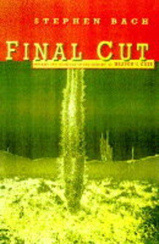 Final Cut – Dreams and Disaster in the Making of Heaven’s Gate