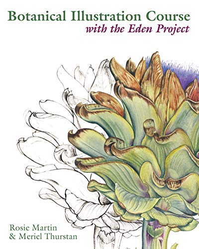 Botanical Illustration Course: With the Eden Project book cover