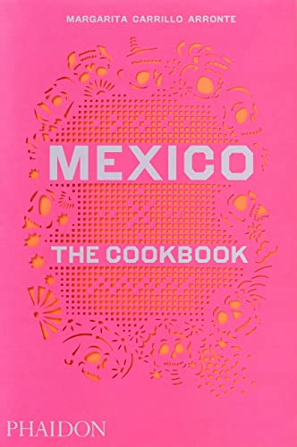 Mexico: The Cookbook book cover