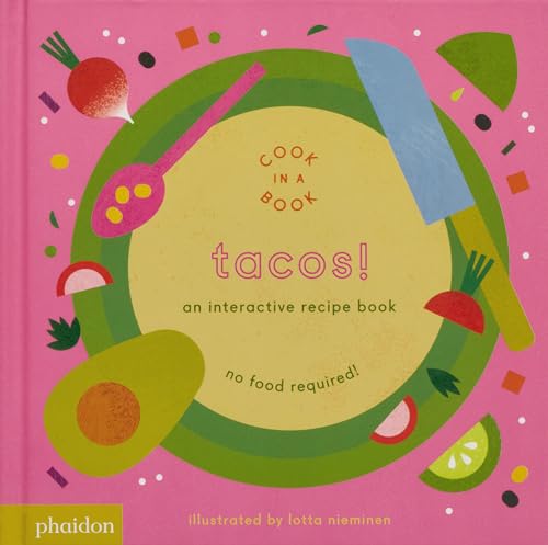 Tacos!: An Interactive Recipe Book book cover