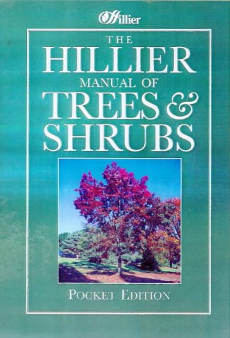 The Hillier Manual of Trees and Shrubs