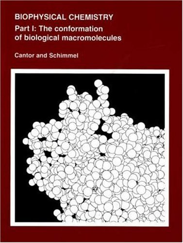 Biophysical Chemistry: Part I: The Conformation of Biological Macromolecules book cover