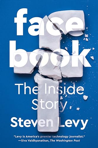 Facebook: The Inside Story