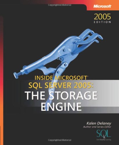 Inside Microsoft SQL Server 2005: The Storage Engine book cover