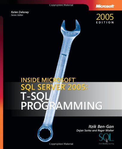 Inside Microsoft SQL Server 2005: T-SQL Programming book cover