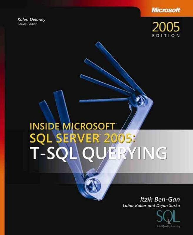 Inside Microsoft SQL Server 2005: T-SQL Querying book cover