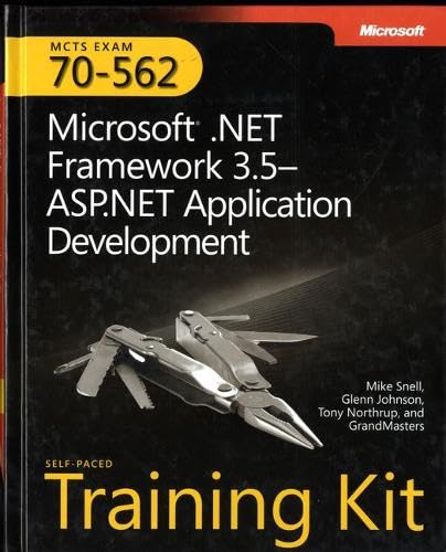 McTs Self-Paced Training Kit (Exam 70-562): Microsofta .Net Framework 3.5aasp.Net Application Development: Microsoft(r) .Net Framework 3.5 ASP.Net Application Development book cover