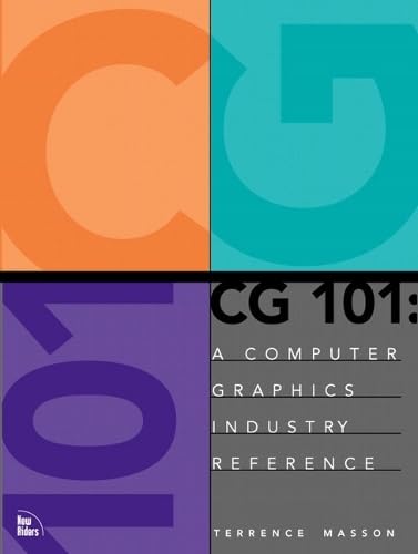 CG 101: A Computer Graphics Industry Reference book cover