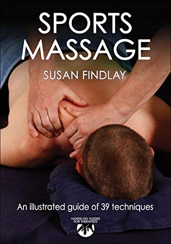 Sports Massage: Hands-On Guides for Therapists book cover