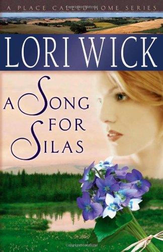 Read A Song for Silas (A Place Called Home, #2)