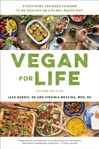 Vegan for Life: Everything You Need to Know to Be Healthy and Fit on a Plant-Based Diet book cover