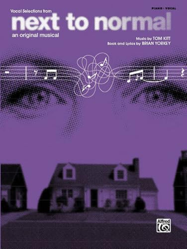 Next To Normal (Vocal Selections): Piano/Vocal/Chords book cover
