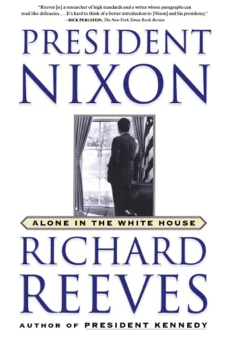 President Nixon: Alone in the White House