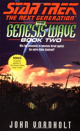 Read The Genesis Wave: Book 2 of 3 (Star Trek: The Next Generation Unnumbed, Genesis Wave #2)