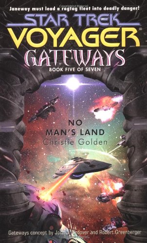 Read No Man's Land (Star Trek: Voyager: Gateways, #5)