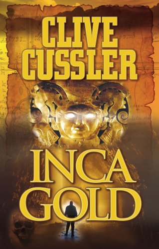 Read Inca Gold (Dirk Pitt, #12)