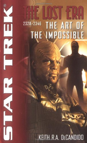 Read The Art of the Impossible (Star Trek: The Lost Era, 2328-2346)